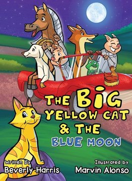 The Big Yellow Cat and the Blue Moon