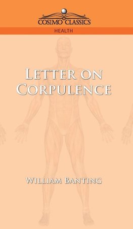 Letter on Corpulence