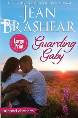 Guarding Gaby (Large Print Edition)