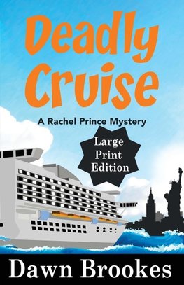 Deadly Cruise Large Print Edition