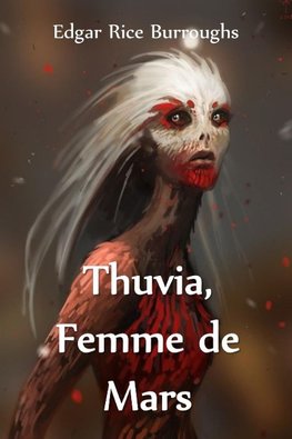 Thuvia, Femme de Mars