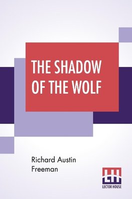 The Shadow Of The Wolf