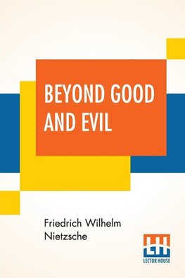 Beyond Good And Evil