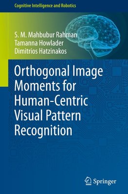 Orthogonal Image Moments for Human-Centric Visual Pattern Recognition