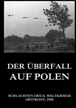 Der Überfall auf Polen