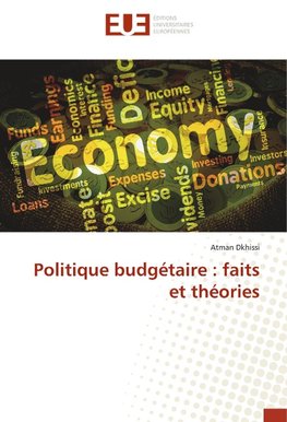 Politique budgétaire : faits et théories