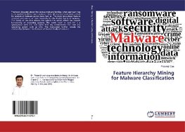 Feature Hierarchy Mining for Malware Classification