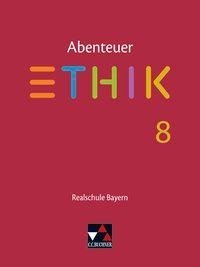 Abenteuer Ethik Bayern Realschule 8