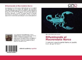 Difuminando el Macrorelato Narco