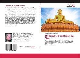 Dharma es realizar tu Ser