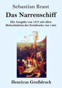 Das Narrenschiff (Großdruck)