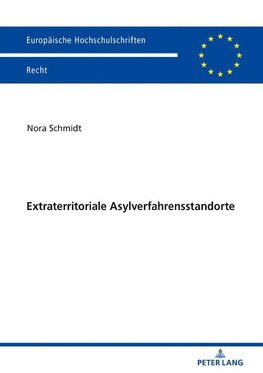 Extraterritoriale Asylverfahrensstandorte