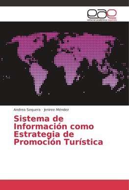 Sistema de Información como Estrategia de Promoción Turística