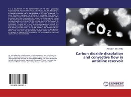 Carbon dioxide dissolution and convective flow in anticline reservoir