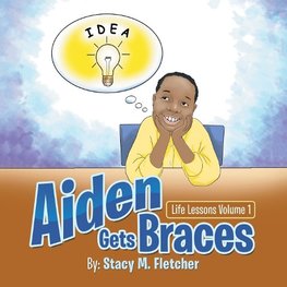 Aiden Gets Braces