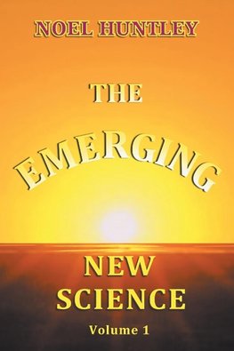 The Emerging New Science