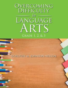 Overcoming Difficulty in Language Arts