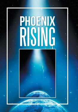 Phoenix Rising