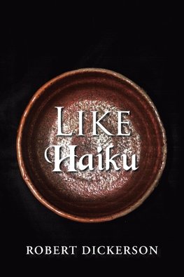 Like Haiku