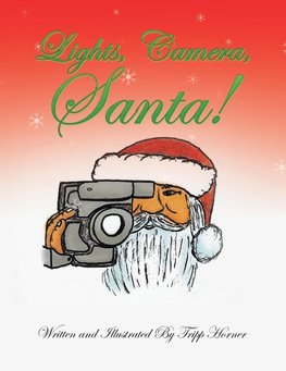 Lights, Camera, Santa!