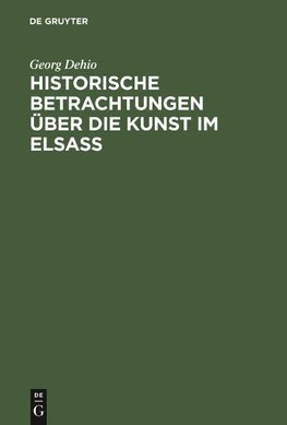 Historische Betrachtungen über die Kunst im Elsaß