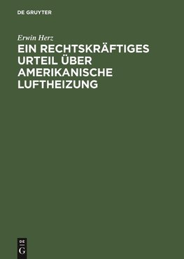 Ein rechtskräftiges Urteil über Amerikanische Luftheizung