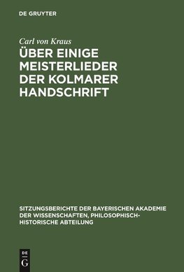 Über einige Meisterlieder der Kolmarer Handschrift