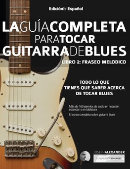 Gui´a completa para tocar guitarra blues Libro 2