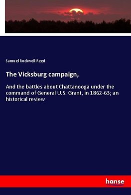 The Vicksburg campaign,