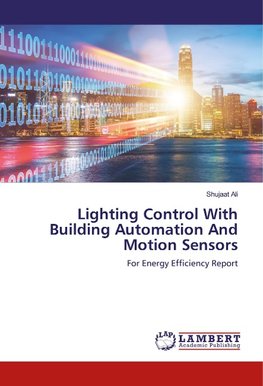 Lighting Control With Building Automation And Motion Sensors