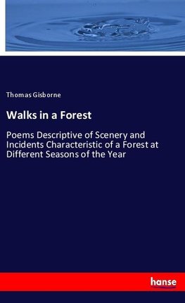 Walks in a Forest