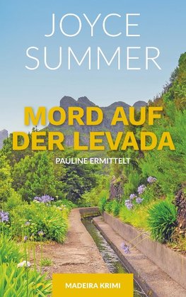 Mord auf der Levada