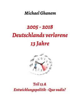 Deutschlands verlorene 13 Jahre