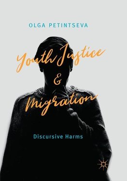 Youth Justice and Migration