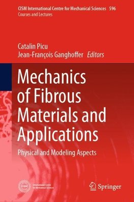 Mechanics of Fibrous Materials and Applications