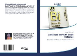 Advanced bismuth oxide materials