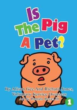 Is The Pig A Pet?