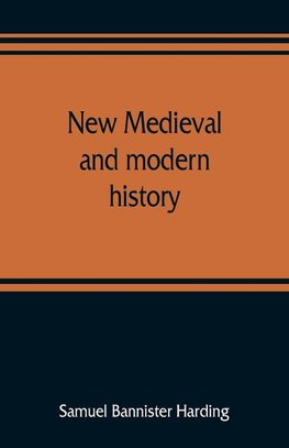 New medieval and modern history