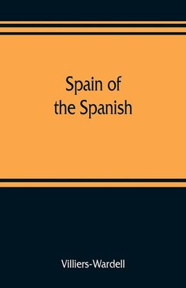 Spain of the Spanish