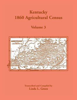 Kentucky 1860 Agricultural Census, Volume 3