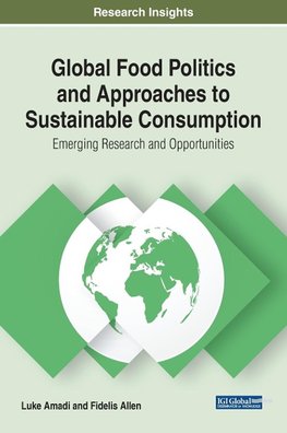 Global Food Politics and Approaches to Sustainable Consumption