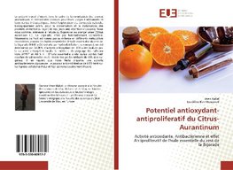 Potentiel antioxydant- antiproliferatif du Citrus-Aurantinum