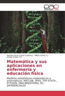 Matemática y sus aplicaciones en enfermería y educación física