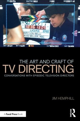 The Art and Craft of TV Directing