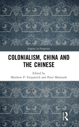 Colonialism, China and the Chinese