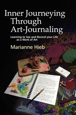 Inner Journeying Through Art-Journaling