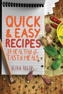 Quick and Easy Recipes