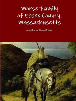 Morse Family of Essex County, Massachusetts