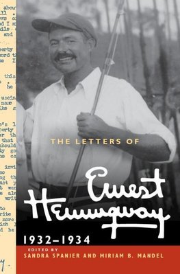 The Letters of Ernest Hemingway