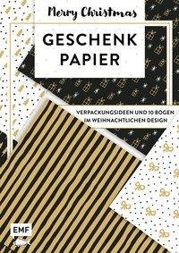 Das Geschenkpapier-Set - Merry Christmas: Verpackungsideen und 10 Bogen im weihnachtlichen Design